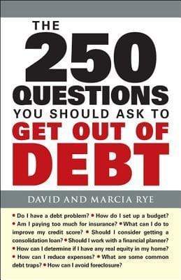 The 250 Questions You Should Ask to Get Out of Debt