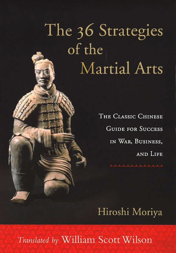 The 36 Strategies Of The Martial Arts