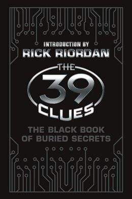 The 39 Clues The Black Book of Buried Secrets