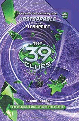 The 39 Clues: Unstoppable - Flashpoint (Book 4)