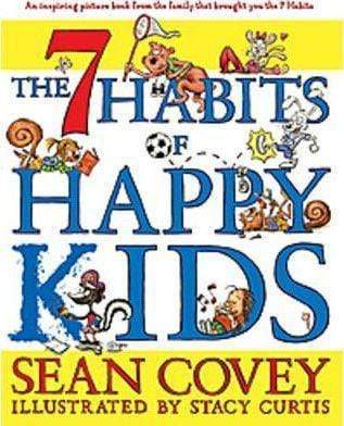 The 7 Habits Of Happy Kids