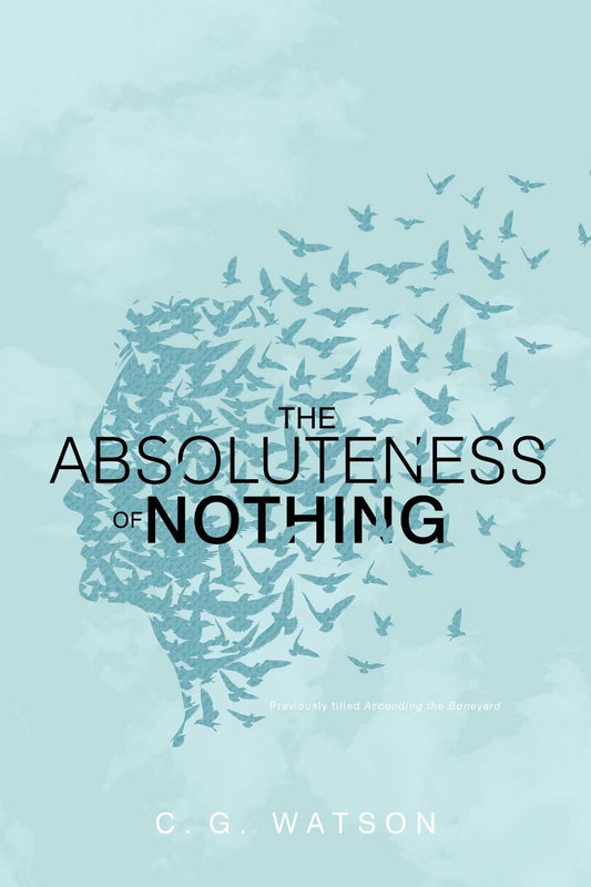 The Absoluteness Of Nothing