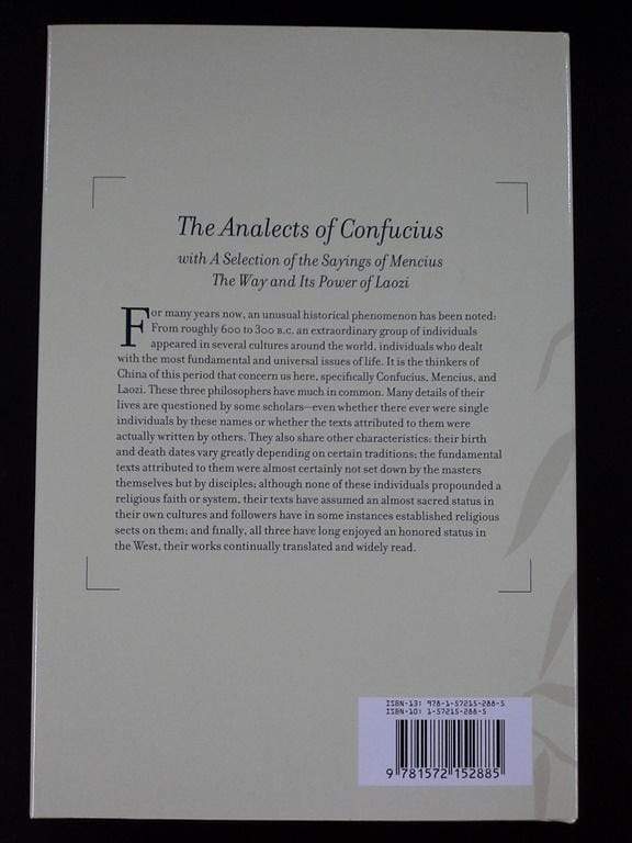 The Analects of Confucius: With a Selection of the Sayings of Mencius, the Way Its Power of Laozi