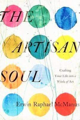 The Artisan Soul (Hb)