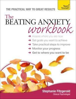 The Beating Anxiety Workbook