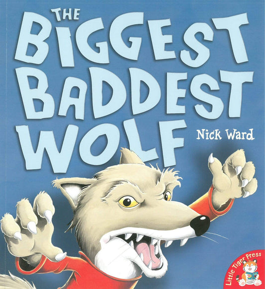 The Biggest Baddest Wolf