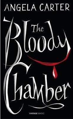 The Bloody Chamber And Other Stories