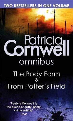 The Body Farm and From Potter's Field (2 Books in 1)