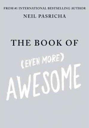 The Book Of Even More Awesome