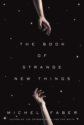 The Book of Strange New Things (HB)