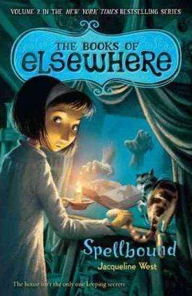 The Books of elsewhere: Spellbound