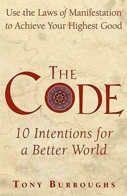 The Code: 10 Intentions For a Better World