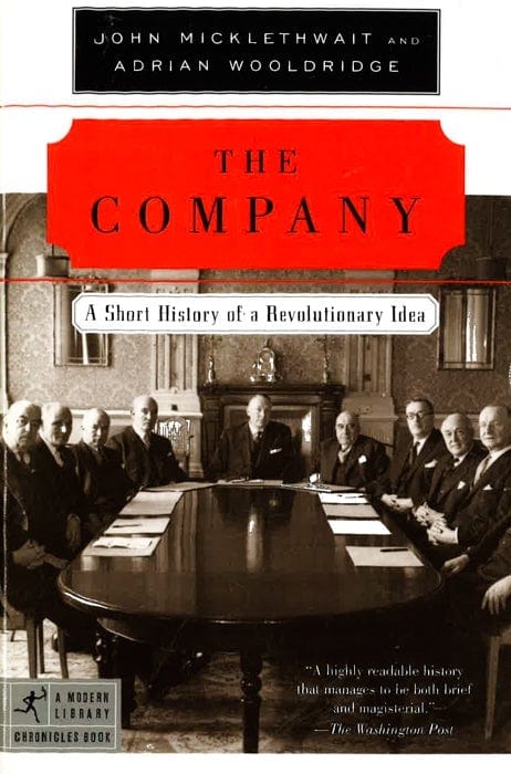 The Company: A Short History Of A Revolutionary Idea