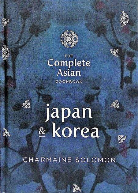 The Complete Asian Cookbook: Japan And Korea (Hb)