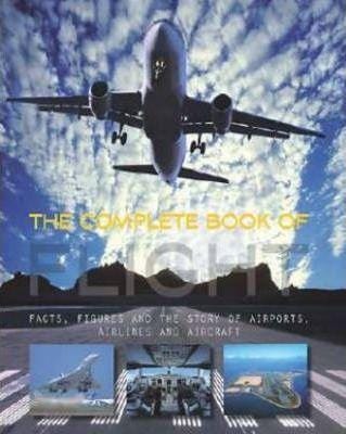 The Complete Book of Flight