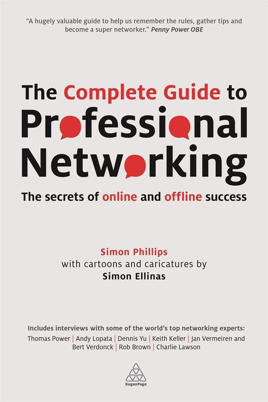 The Complete Guide to Professional Networking