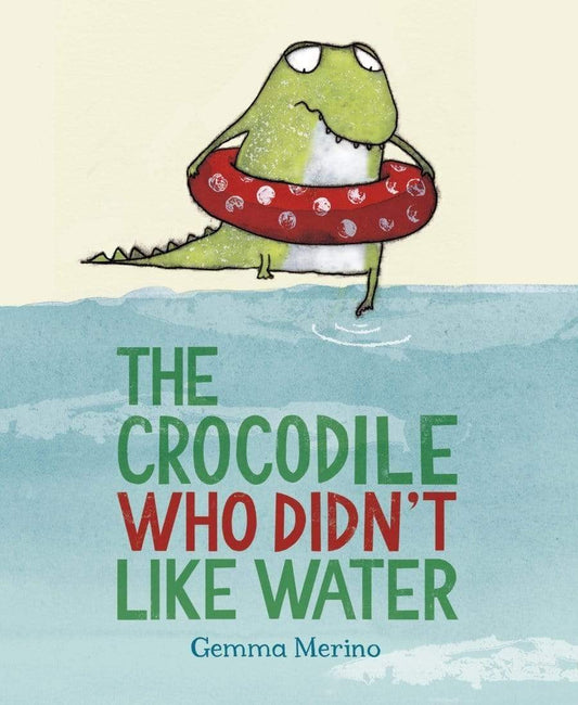 THE CROCODILE WHO DIDN?T LIKE WATER