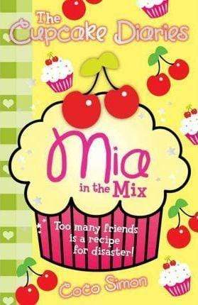 The Cupcake Diaries: Mia In The Mix