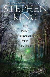 The Dark Tower 4.5: The Wind Through The Keyhole