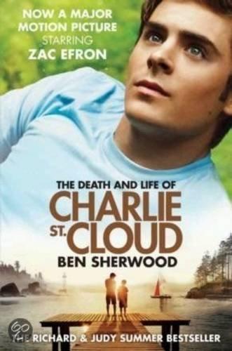 THE DEATH & LIFE OF CHARLIE ST. CLOUD