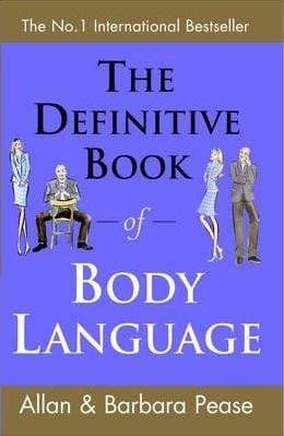 The Definitive Book of Body Language