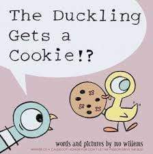 The Duckling Gets A Cookie!?