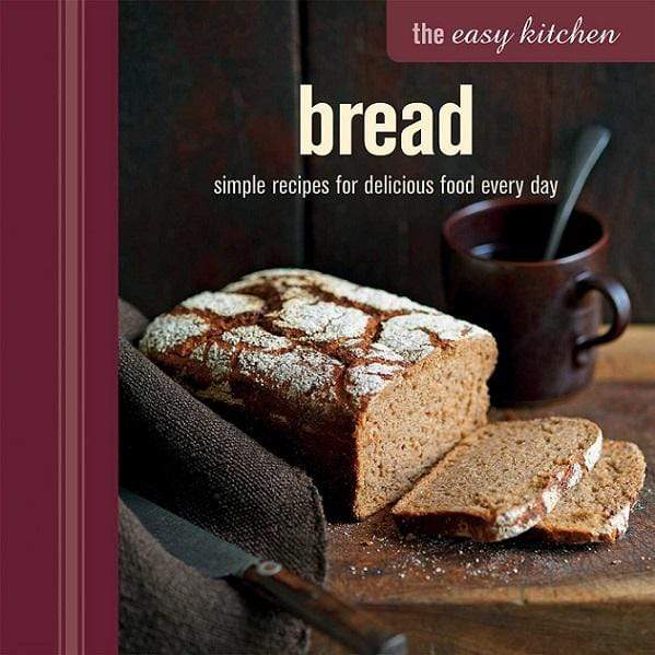 The Easy Kitchen: Bread (HB)