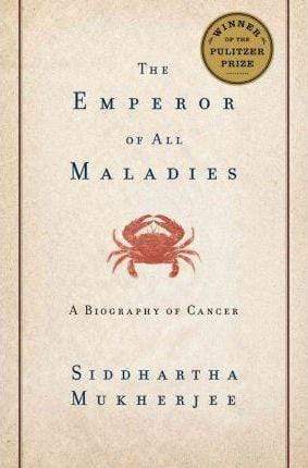 The Emperor Of All Maladies (Hb)