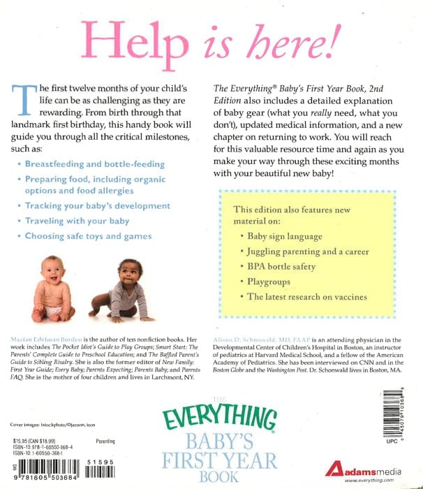 The "Everything" Baby's First Year Book: The Advice You Need To Get You And Baby Through The First Twelve Months