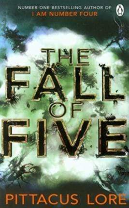 The Fall of Five (by Pittacus Lore)