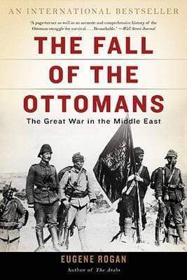 The Fall Of The Ottomans