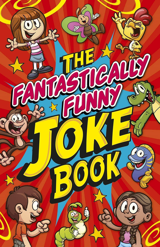 THE FANTASTICALLY FUNNY JOKE BOOK