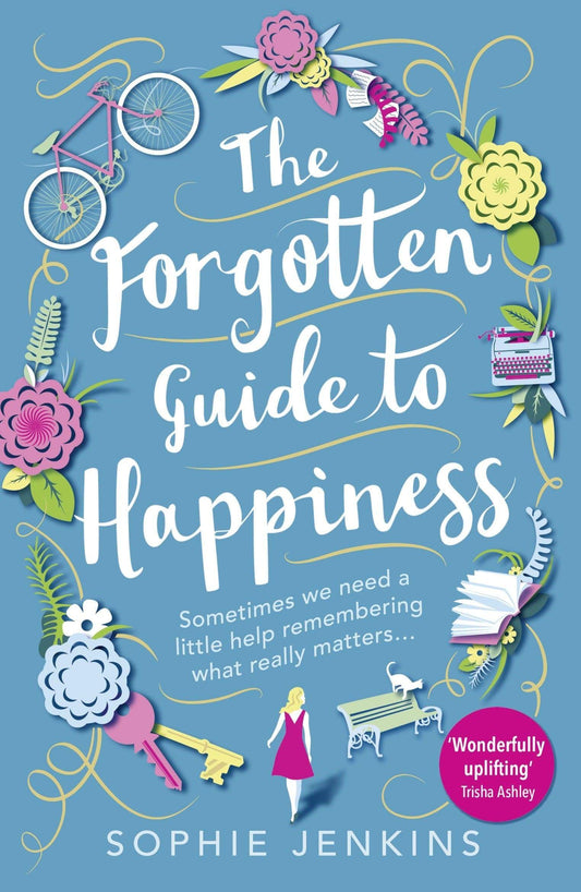 The Forgotten Guide To Happiness