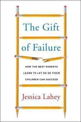 The Gift Of Failure