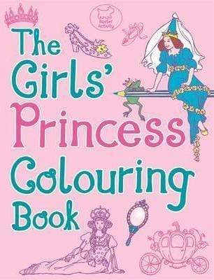 The Girls' Princess Colouring Book