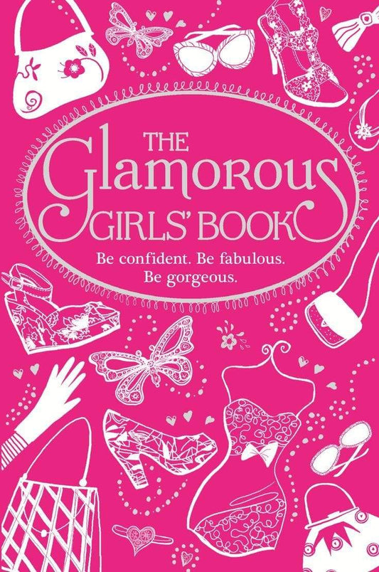 The Glamorous Girls' Book (HB)