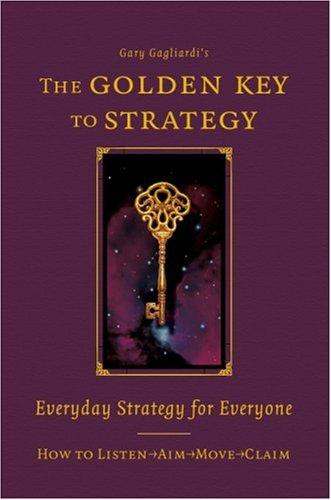 The Golden Key To Strategy