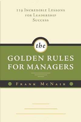 The Golden Rules for Managers