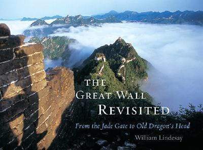 The Great Wall Revisited: From The Jade Gate To Old Dragon's Head