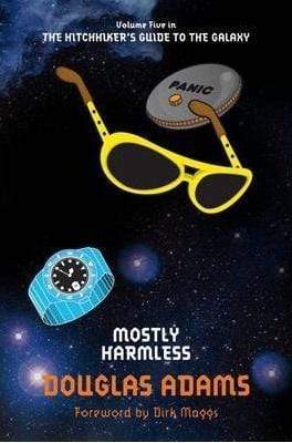 The Hitchhiker's Guide To The Galaxy: Mostly Harmless (Vol. 5)