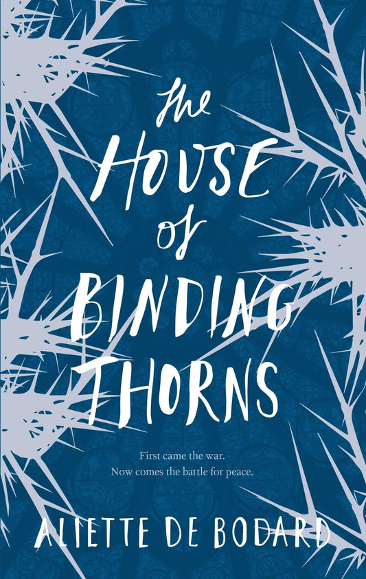 THE HOUSE OF BINDING THORNS