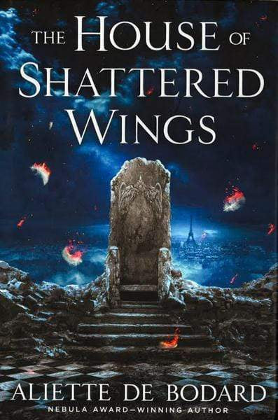 The House Of Shattered Wings