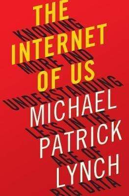 The Internet Of Us