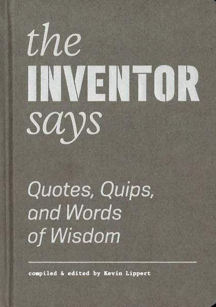 The Inventor Says