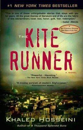 The Kite Runner (by Khaled Hosseini)