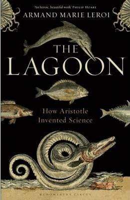 The Lagoon: How Aristotle Invented Science (HB)