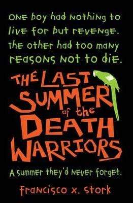 The Last Summer Of The Death Warriors