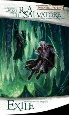 The Legend Of Drizzt Book 2 : Exile