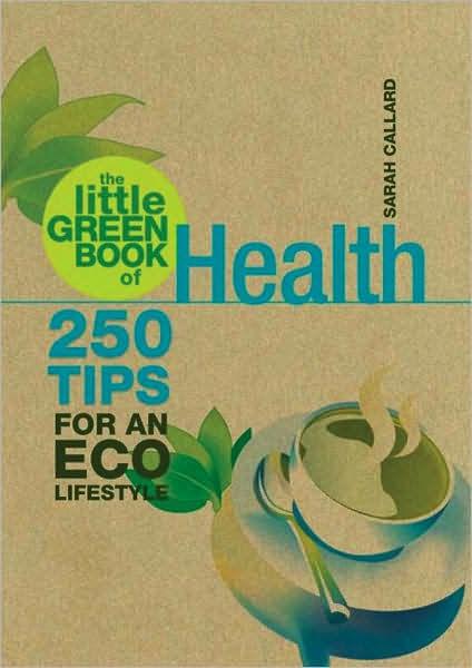 The Little Green Book Of Health