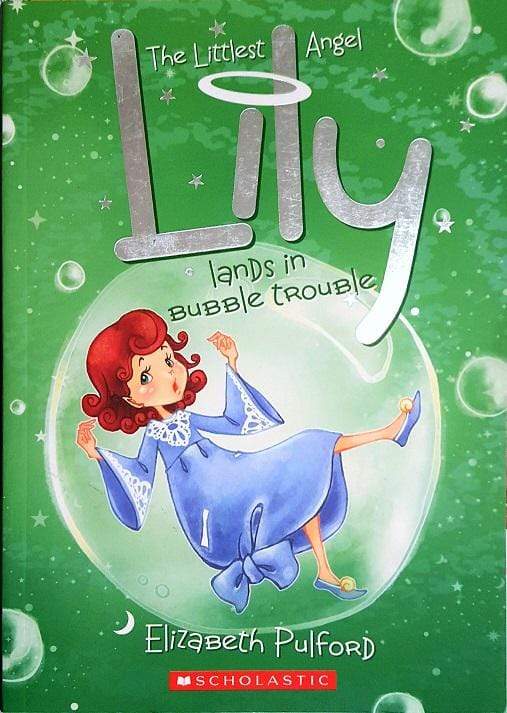 The Littlest Angel Lily: Land In Bubble Trouble – BookXcess